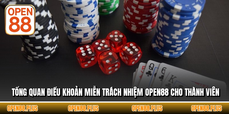 Tổng quan điều khoản miễn trách nhiệm OPEN88 cho thành viên